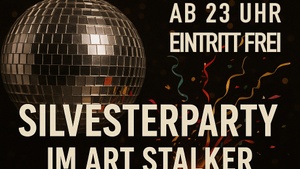 Silvesterparty im ART Stalker