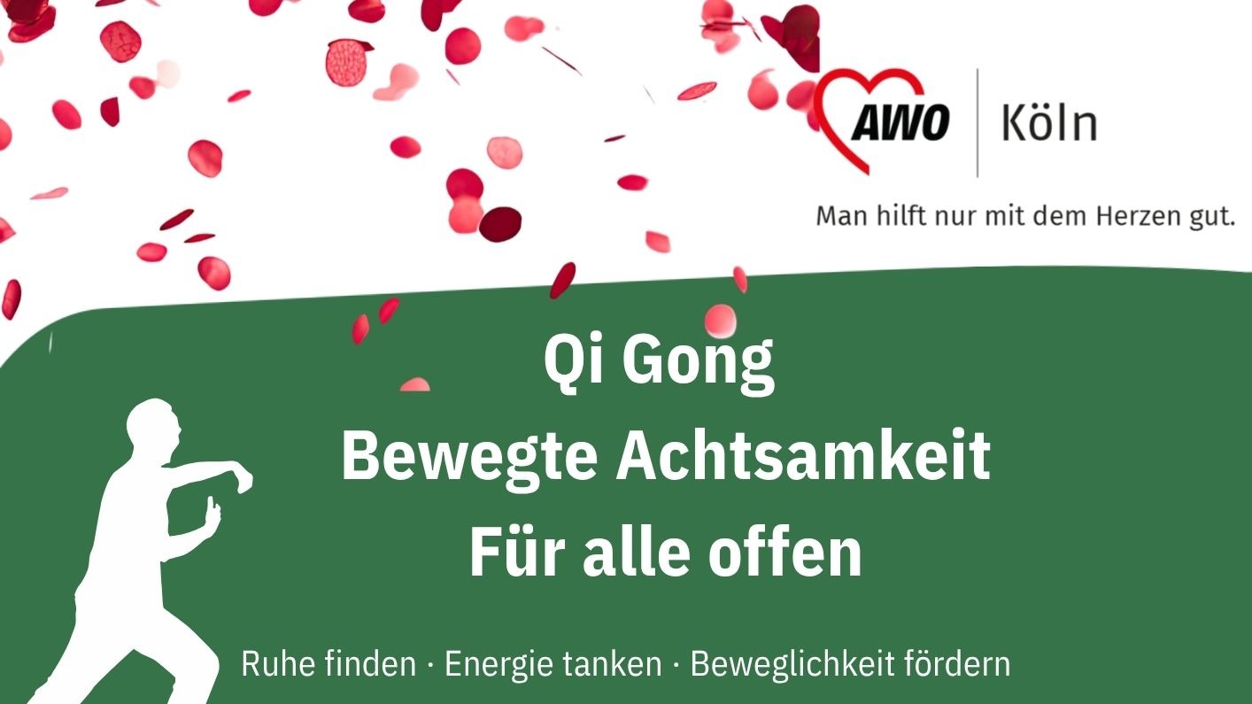 Qi Gong:  Bewegte Achtsamkeit Für alle offen