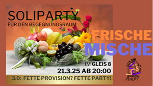 Fette Provision? Fette Party! (Frische Mische 3.0)