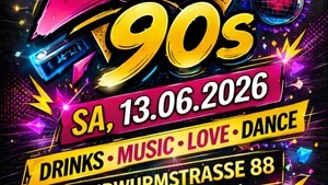 WE LOVE 90`s PARTY / STROM CLUB MÜNCHEN