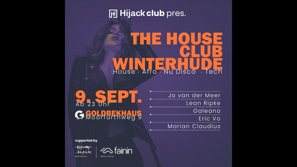 Hijack club pres. THE HOUSE CLUB WINTERHUDE