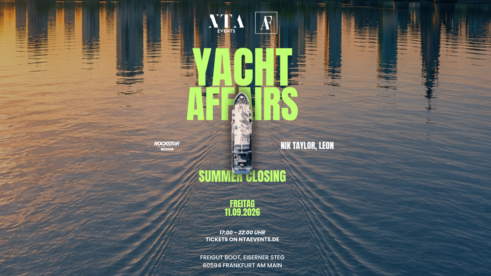 NTA x YACHT AFFAIRS SUMMER CLOSING @ FREIGUT FRANKFURT