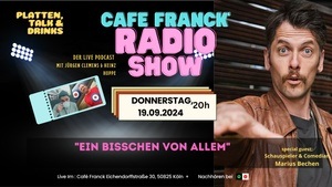 Café Franck Radio Show "Ein bisschen von allem" mit Marius Bechen