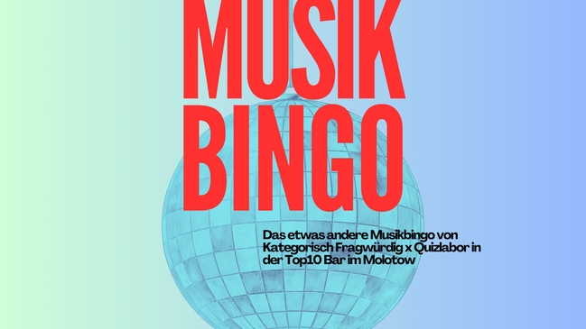 Musikbingo Quizlabor x Kategorisch Fragwürdig
