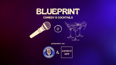 Blueprint - Comedy & Cocktails