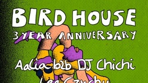 Bird House 3 Year Anniversary