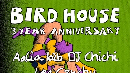 Bird House 3 Year Anniversary
