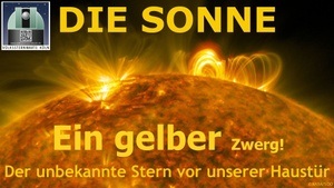 DIE SONNE - Ein gelber Zwerg!