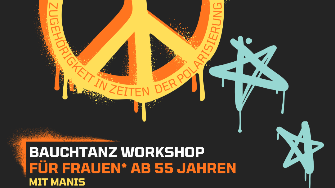 Bauchtanz Workshop – für Frauen* ab 55 Jahren/ Im Rahmen des Cosmopolis Festivals 2026