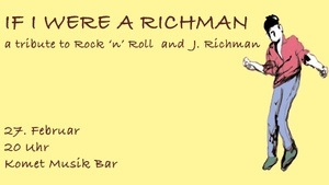 If I were a Richman - A tribute to Rock 'n' Roll and J. Richman