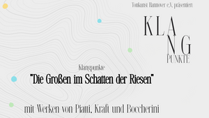 Klangpunkte - "Die Großen im Schatten der Riesen"