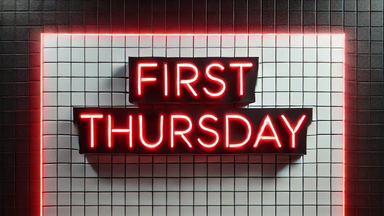 FIRST THURSDAY