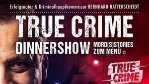 True Crime Dinnershow "Mord(s)stories zum Menü