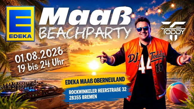 EDEKA Maaß Oberneuland Beachparty mit DJ Toddy