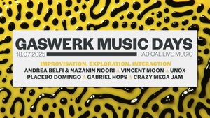Gaswerk Music Days 2025 - Unwritten Score