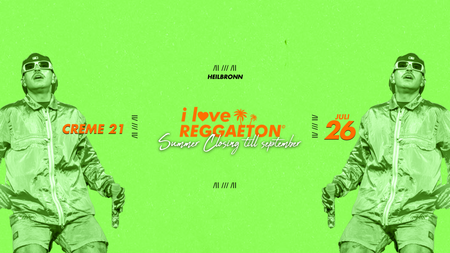 I LOVE REGGAETON X HEILBRONN LIEBT LATINBEATS