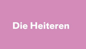 Die Heiteren