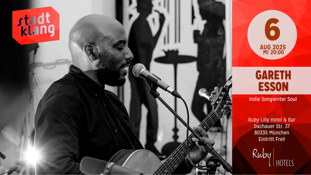 «stadtklang» mit GARETH ESSON | live @ Ruby Lilly Hotel & Bar München