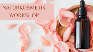Naturkosmetik Workshop