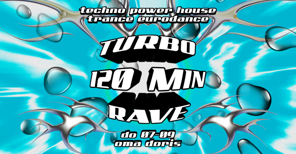TURBO 120 Min Rave • Techno / Trance / Power House / Eurodance