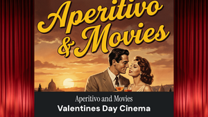 Aperitivo and Movies