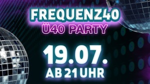 Frequenz40 – Die Ü40-Party