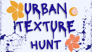 Urban Texture Walk - wir sammeln die Abdrücke der Stadt