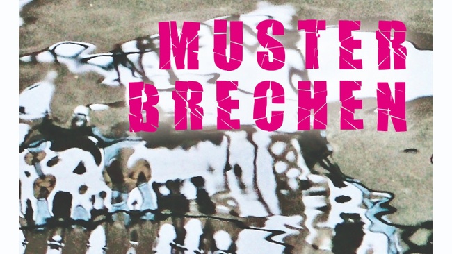 Kunstausstellung: "Muster BrecheN"