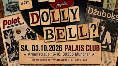 EX YU POP & ROCK PARTY / Sjecas li se Dolly Bell?