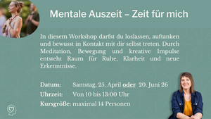 Workshop: Mentale Auszeit – Zeit für mich