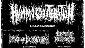 Brachialster Grindcore - Human Obliteration (USA) & Days of Desolation (Belgien) auf Europatour!
