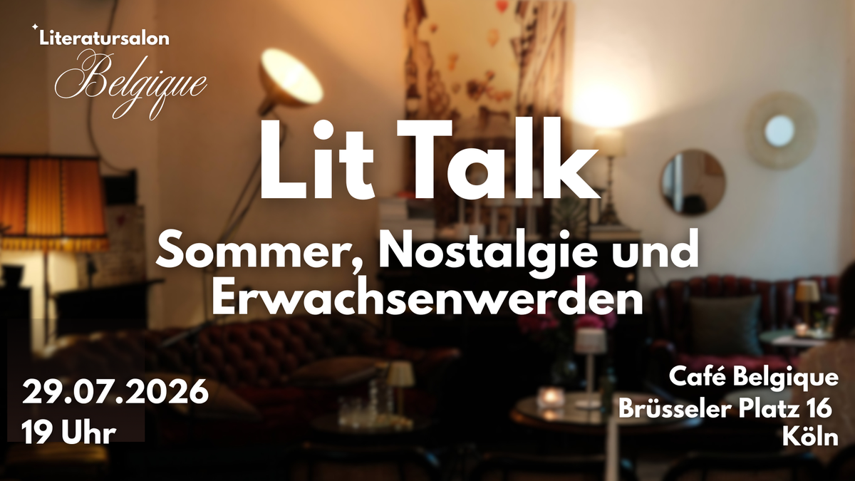 Lit Talk | Sommer, Nostalgie und Erwachsenwerden