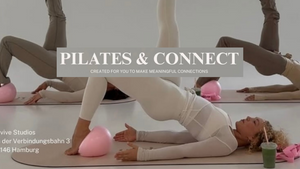 PILATES & CONNECT | Finde neue Freundinnen | inkl. Workshop & Goodies