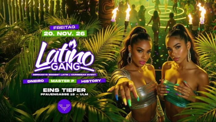 EINS TIEFER ULM | LATINO GANG | GERMANYS BIGGEST LATIN / CARIBBEAN EVENT