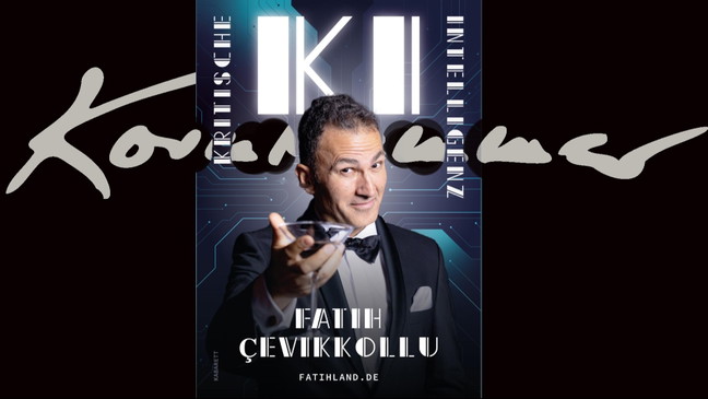 Fatih  Çevikkollu - „KI – Kritische Intelligenz“