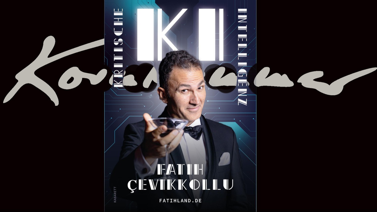 Fatih  Çevikkollu - „KI – Kritische Intelligenz“
