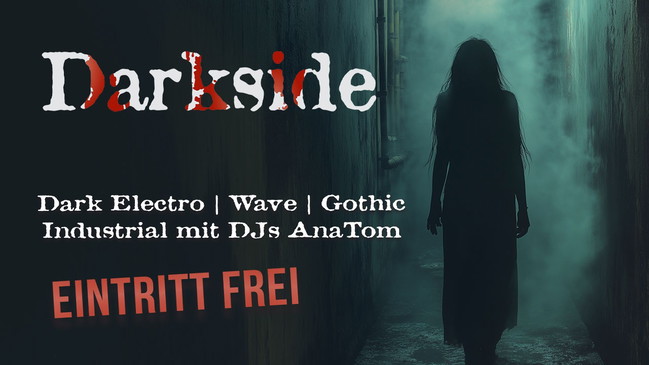 Darkside | EINTRITT FREI