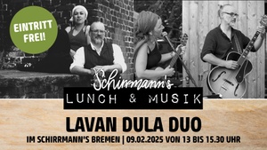 Schirrmann´s Lunch & Musik mit LAVAN DULA