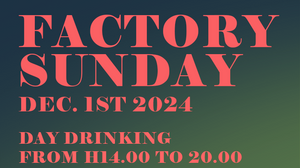 Factory Sunday by KEFAI x Mariss