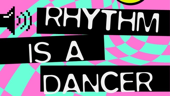 RHYTHM IS A DANCER