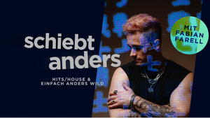 Schiebt anders w/DJ Fabian Farell