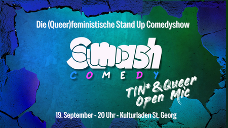 Trans* + Queer Stand Up Comedy Open Mic