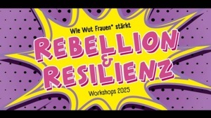 Workshop Rebellion und Resilienz