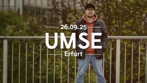 UMSE | Immunsystem - Tour 2025 | Erfurt - Kalif Storch