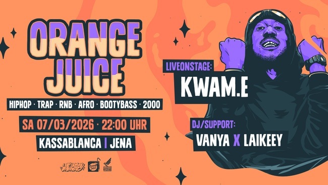 ORANGEJUICE  Live: KWAM.E DJs: Vanya, Laikeey