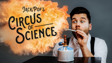Jack Pop’s Circus of Science – OPEN AIR