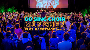 GO SING CHOIR in der Backstage Arena, München (15.02.)