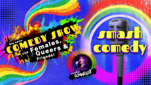 Smash Comedy - Das queerfeministische Stand Up Open Mic
