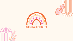 GlücksFühlOrt – der kreative Wohlfühlort, an dem große Herzen erblühen dürfen.