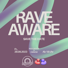 Rave Aware